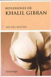 REFLEXIONES DE KHALIL GIBRAN | 9788489957862 | BASTIER, MICHEL