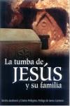 TUMBA DE JESUS Y SU FAMILIA LA | 9788493575892 | JACOBOVICI, SIMCHA / PELLEGRINO, CHARLES