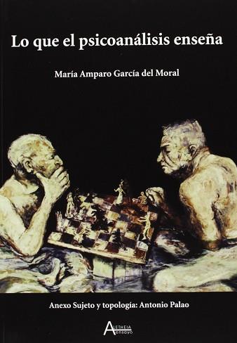 LO QUE EL PSICOANALISIS ENSEÑA | 9788493287719 | GARCIA DEL MORAL, MARIA AMPARO