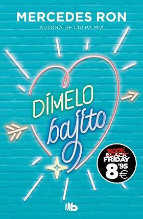 DÍMELO BAJITO (CAMPAÑA BLACK FRIDAY) (DÍMELO 1) | 9788490706756 | RON, MERCEDES