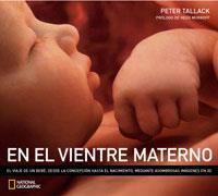 EN EL VIENTRE MATERNO ( INCLUYE DVD REPORTAJE DE TV ) | 9788482983905 | TALLACK, PETER