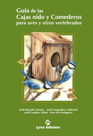 GUIA DE LAS CAJAS NIDO Y COMEDORES PARA AVES | 9788487334559 | BAUCELLS COLOMER, JORDI