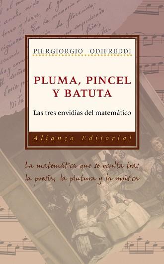 PLUMA PINCEL Y BATUTA LAS TRES ENVIDIAS DEL MATEMATICO | 9788420682044 | ODIFREDDI, PIERGIORGIO