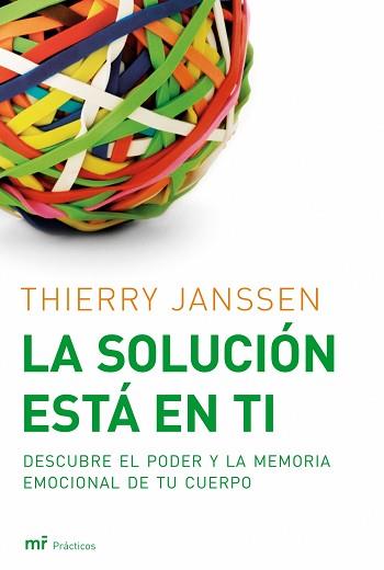 SOLUCION ESTA EN TI LA (DESCUBRE EL PODER Y LA MEMORIA ...) | 9788427033580 | JANSSEN, THIERRY