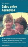 CELOS ENTRE HERMANOS | 9788479015398 | KAMMERER, DORO