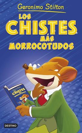 CHISTES MÁS MORROCOTUDOS | 9788408262633 | STILTON, GERONIMO