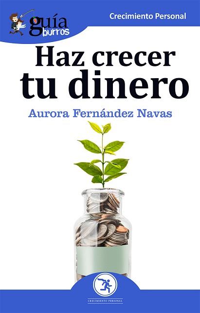 GUÍABURROS HAZ CRECER TU DINERO | 9788417681104 | FERNÁNDEZ NAVAS, AURORA