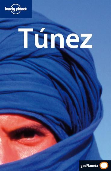 TUNEZ GUIA LONELY PLANET 2007 | 9788408069638 | HOLE, ABIGAIL / GROSBERG, MICHAEL / ...