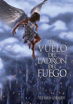 VUELO DEL LADRON DE FUEGO EL | 9788466794206 | DEARY, TERRY