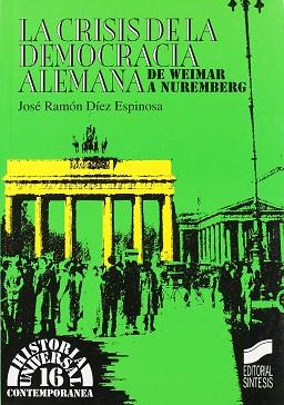 CRISIS DE LA DEMOCRACIA ALEMANA,LA | 9788477383550 | DIEZ ESPINOSA, JOSE RAMON