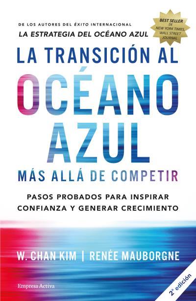 LA TRANSICIÓN AL OCÉANO AZUL | 9788492921843 | CHAN, W. KIM / MAUBORGNE, RENÉE