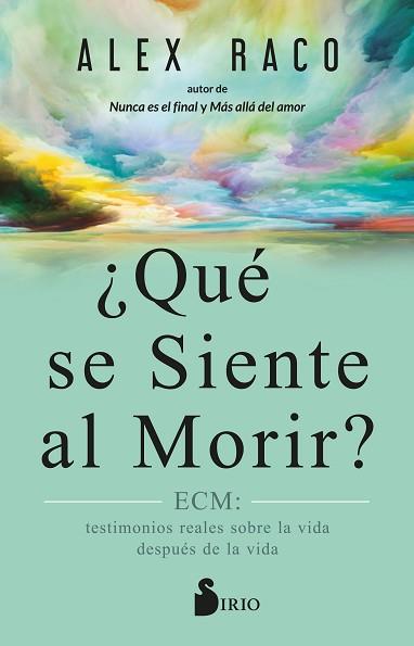 QUÉ SE SIENTE AL MORIR? | 9788419105752 | RACO, ALEX