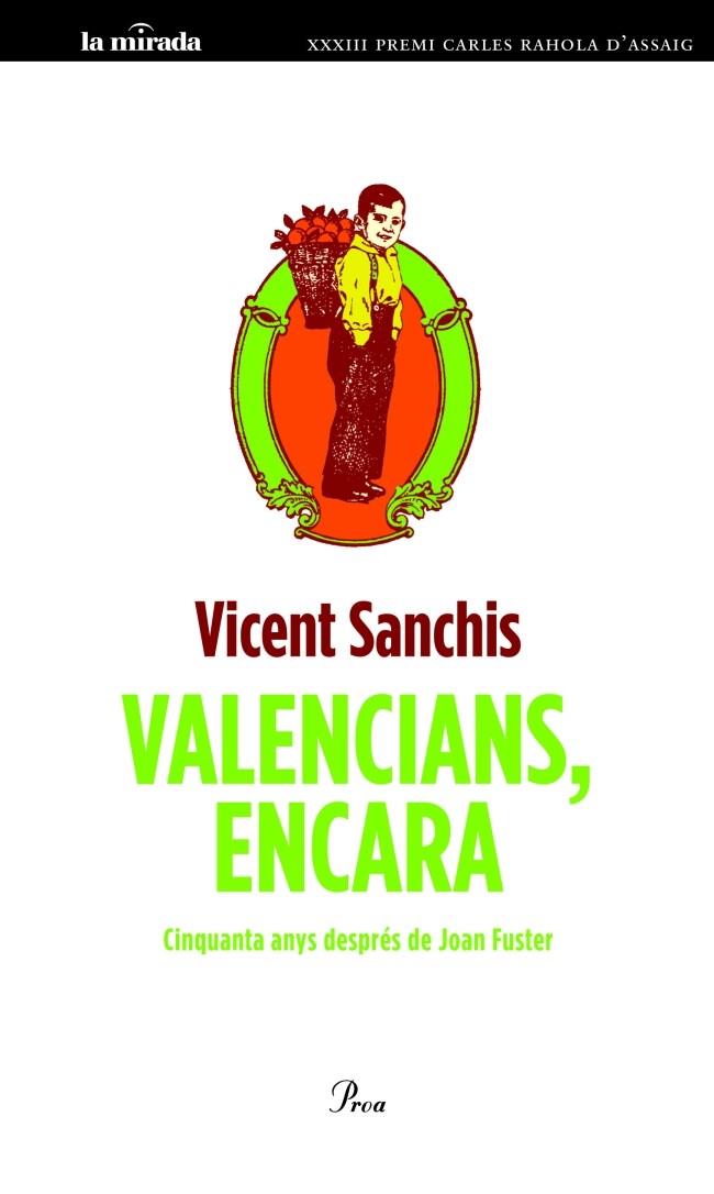 VALENCIANS, ENCARA | 9788475883595 | VICENT SANCHIS LLÀCER