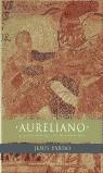 AURELIANO | 9788484601357 | PARDO, JESUS