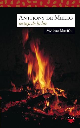 TESTIGO DE LA LUZ ANTHONY DE MELLO | 9788428811224 | MARIÑO BARROS, MARIA PAZ