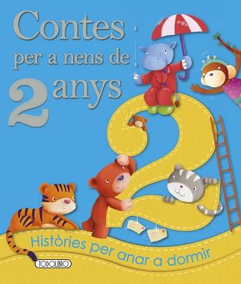 CONTES PER A NENS DE 2 ANYS   T0695002 | 9788490374320 | VVAA