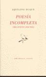 POESIAS INCOMPLETAS (AQUILINO DUQUE) | 9788481912876 | DUQUE, AQUILINO