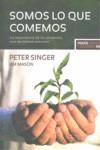 SOMOS LO QUE COMEMOS | 9788449322716 | SINGER, PETER / MASON, JIM