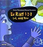 RING 1-2-3 I EL MON NOU, EN -XXIII PREMI APEL.LES MESTRES- | 9788497089364 | STANTON, PHILIP / TEIXIDOR, EMILI