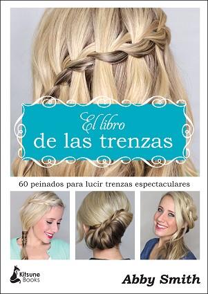 EL LIBRO DE LAS TRENZAS | 9788416788149 | SMITH, ABBY