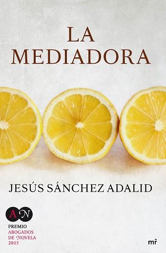 MEDIADORA LA | 9788427041615 | SÁNCHEZ ADALID, JESÚS