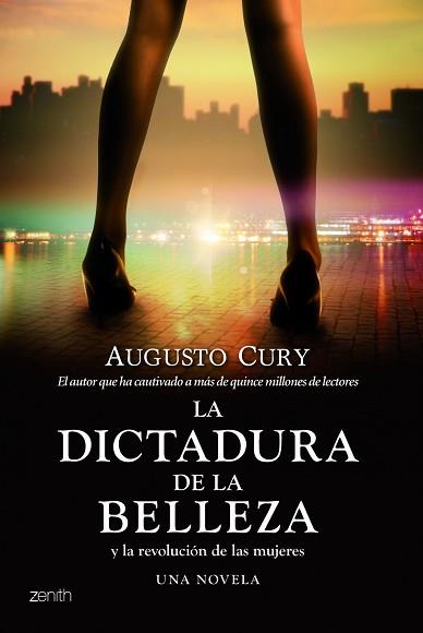 LA DICTADURA DE LA BELLEZA Y LA REVOLUCIÓN DE LAS MUJERES | 9788408109877 | AUGUSTO CURY