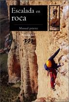 ESCALADA EN ROCA ( MANUAL PRACTIC ) | 9788497913720 | GEL, NANDO