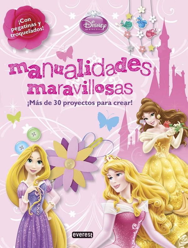 PRINCESAS DISNEY. MANUALIDADES MARAVILLOSAS | 9788444134468 | WALT DISNEY COMPANY