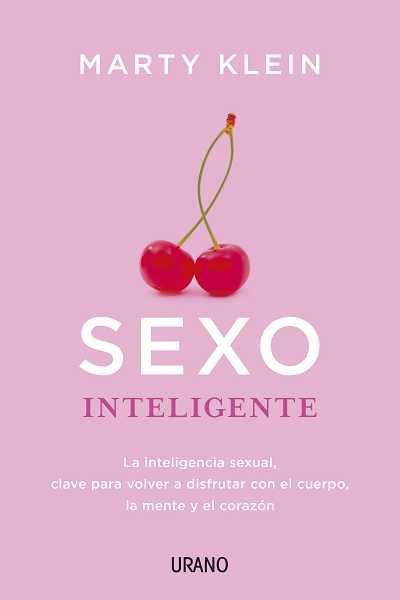 SEXO INTELIGENTE | 9788479538316 | KLEIN, MARTY