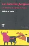 INVASION PACIFICA LA ( LOS TURISTAS Y LA ESPAÑA DE FRANCO ) | 9788475068558 | PACK, SASHA D.