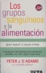 GRUPOS SANGUINEOS Y LA ALIMENTACION LOS | 9788496546349 | D´ADAMO, PETER J.