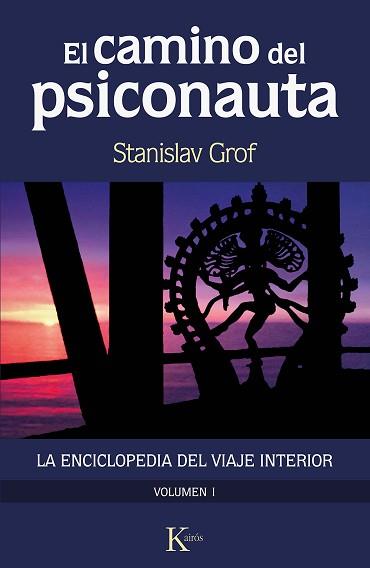 CAMINO DEL PSICONAUTA [VOL. 1] | 9788499889924 | GROF, STANISLAV