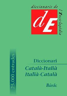 DICCIONARI CATALÀ-ITALIÀ / ITALIÀ-CATALÀ, BÀSIC | 9788441224490 | ENCICLOPEDIA