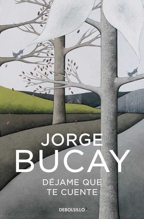 DÉJAME QUE TE CUENTE | 9788466352550 | BUCAY, JORGE