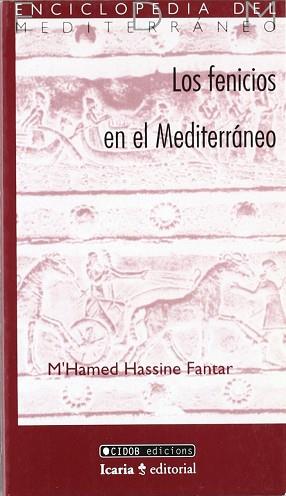 FENICIOS EN EL MEDITERRANEO, LOS | 9788474264296 | HASSINE FANTAR, M'HAMED