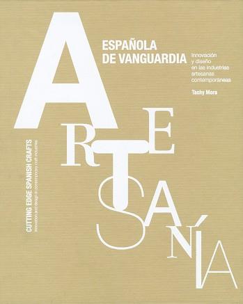 ARTESANÍA ESPAÑOLA DE VANGUARDIA | 9788497857543 | AA. VV.