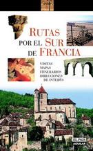 RUTAS POR EL SUR DE FRANCIA | 9788403502796 | HERNANDEZ CESAR