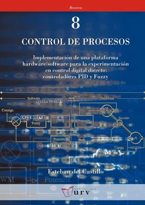 CONTROL DE PROCESOS ( IMPLANTACION DE UNA PLATAFORMA ... ) | 9788484241027 | CASTILLO, ESTEBAN