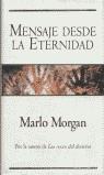 MENSAJE DESDE LA ETERNIDAD | 9788440689382 | MORGAN, MARLO