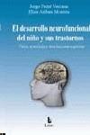 DESARROLLO NEUROFUNCIONAL DEL NIÑO Y SUS TRASTORNOS, EL | 9788489963191 | FERRE VECIANA, JORDI