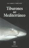 TIBURONES DEL MEDITERRANEO | 9788495526076 | BARRULL, JOAN