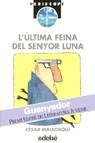 ULTIMA FEINA DEL SENYOR LUNA, L' (PERISCOPI) | 9788423645817 | MALLORQUI, CESAR