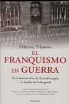 FRANQUISMO EN GUERRA EL | 9788483077009 | VILANOVA, FRANCESC