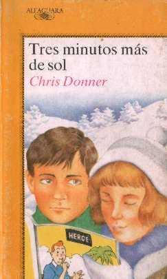 TRES MINUTOS MAS DE SOL | 9788420446554 | DONNER, CHRIS