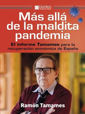 MÁS ALLÁ DE LA MALDITA PANDEMIA | 9788415462743 | TAMAMES RAMÓN