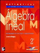 CUADERNOS MATEMATICAS 5 (2 BAT.) ALGEBRA LINEAL | 9788448112394 | DE BURGOS, JUAN