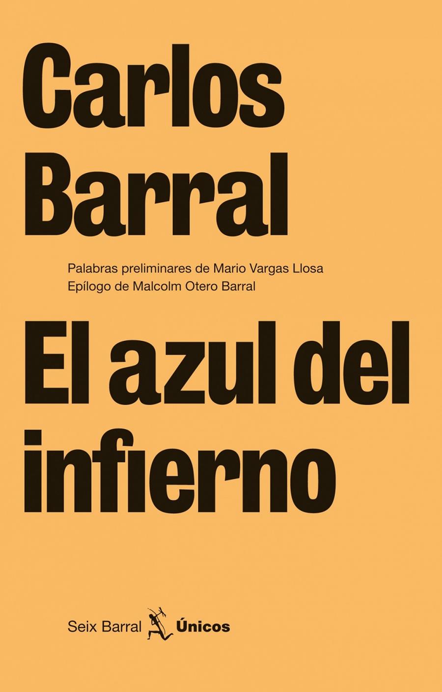 EL AZUL DEL INFIERNO | 9788432243233 | CARLOS BARRAL