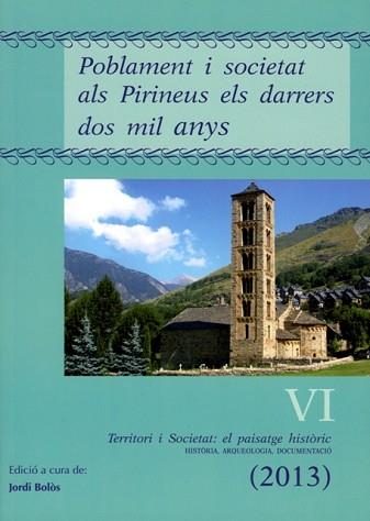 POBLAMENT I SOCIETAT ALS PIRINEUS ELS DARRERS DOS MIL ANYS. | 9788484096399 | BOLÒS, JORDI