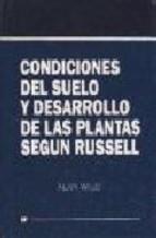 CONDICONES DEL SUELO Y DESAROLLO DE LAS PLANTAS | 9788471144003 | WILD, A.