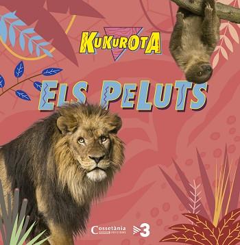 KUKUROTA ELS PELUTS | 9788490345351 | SAÑÉ I PONS, JAUME / BROQUETAS SOLANS, CRISTINA